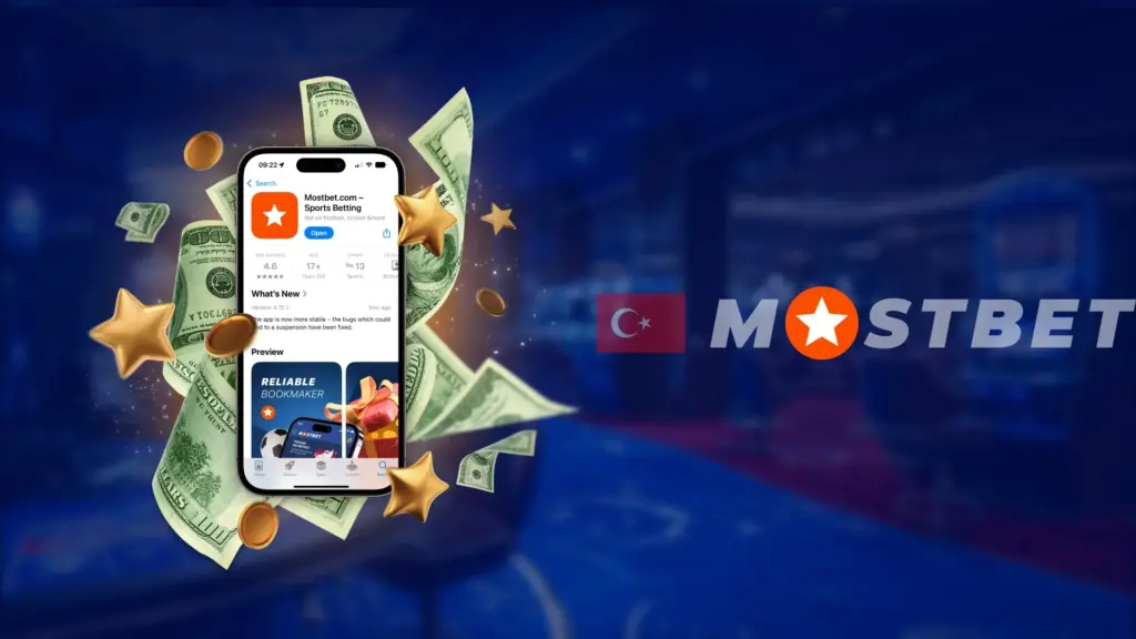 Mostbet Mobil Uygulamasını Türkiye için İndirin